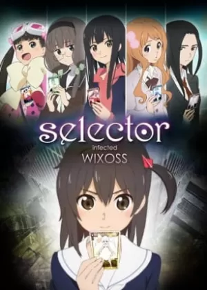 Аниме Селектор: Заражение «WIXOSS» Аниме Селектор: Заражение «WIXOSS»